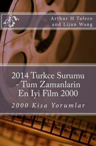 Cover of 2014 Turkce Surumu - Tum Zamanlarin En Iyi Film 2000