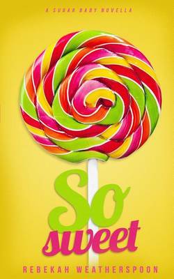 Book cover for So Sweet