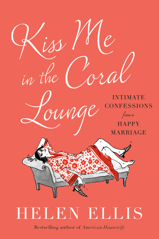 Cover of Kiss Me in the Coral Lounge