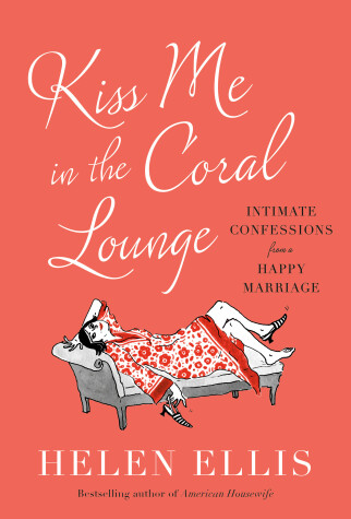 Book cover for Kiss Me in the Coral Lounge