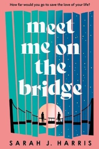 Cover of Meet Me On The Bridge