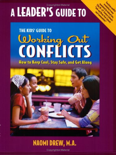 Book cover for A Leader's Guide to the Kids' Guide to Working Out Conflicts