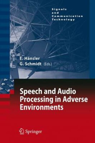 Cover of Speech and Audio Processing in Adverse Environments