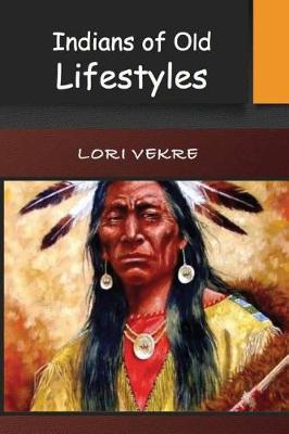 Book cover for Indians of Old Lifestyles
