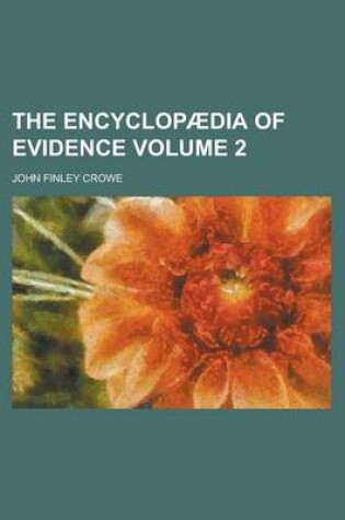 Cover of The Encyclopaedia of Evidence Volume 2