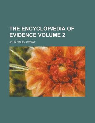 Book cover for The Encyclopaedia of Evidence Volume 2