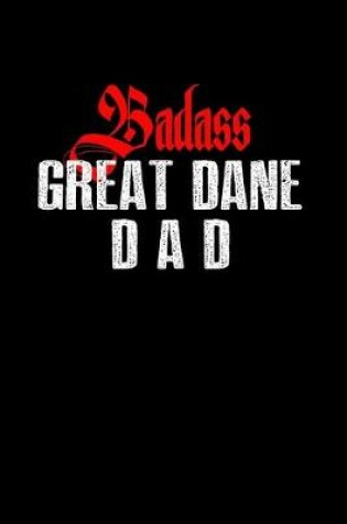 Cover of Badass Great Dane Dad