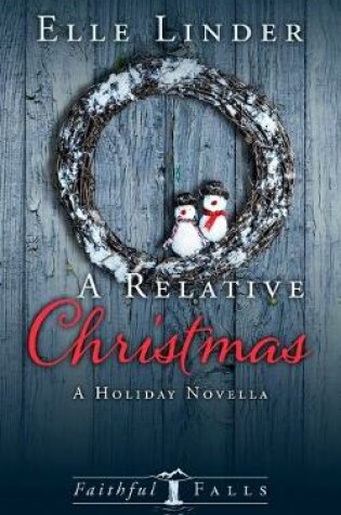 Cover of A Relative Christmas