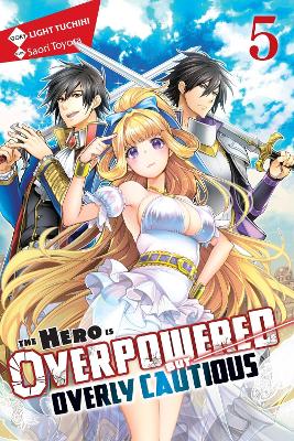 Book cover for The Hero Is Overpowered but Overly Cautious, Vol. 5 (light novel)