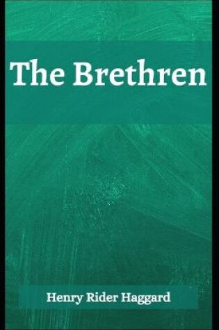 Cover of The Brethren Henry Rider Haggard