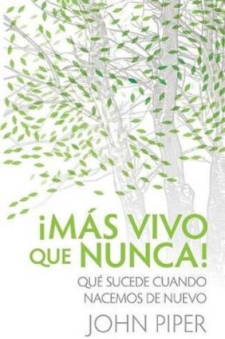 Cover of Más Vivo Que Nunca!