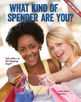 Cover of What Kind of Spender Are You?
