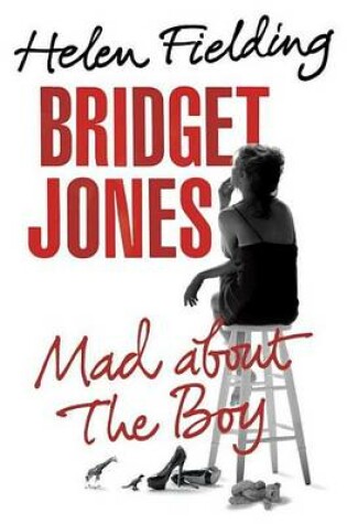 Cover of Bridget Jones: Mad about the Boy