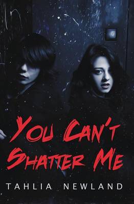 Book cover for You Can't Shatter Me