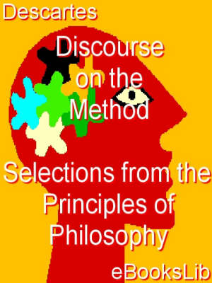 Book cover for Discourse on the Method - Selections from the Principles of Philosophy