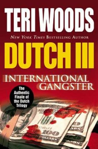 Cover of Dutch III: International Gangster
