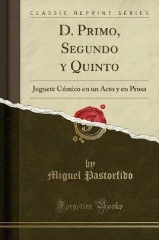 Cover of D. Primo, Segundo Y Quinto