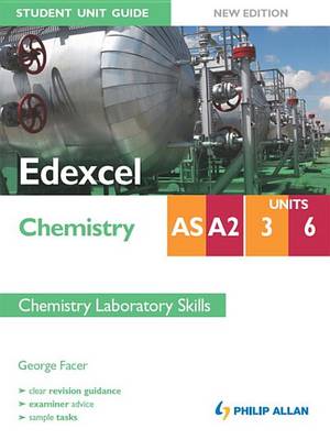 Cover of Edexcel Chemistry AS/A2 Student Unit Guide: Units 3 & 6 New Edition   Chemistry Laboratory Skills