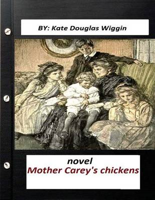 Book cover for Mother Carey's chickens NOVEL by Kate Douglas Wiggin