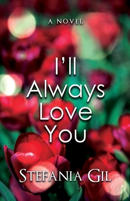 Book cover for I'll Always Love You