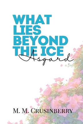 Cover of What Lies Beyond the Ice