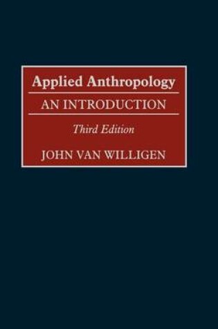 Cover of Applied Anthropology: An Introduction