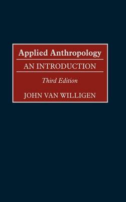 Book cover for Applied Anthropology: An Introduction