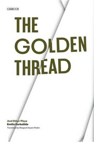 Cover of The Golden Thread and other Plays