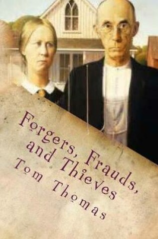 Cover of Forgers, Frauds, and Thieves