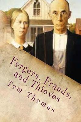 Book cover for Forgers, Frauds, and Thieves