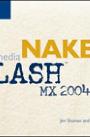 Cover of Naked Macromedia Flash MX 2004