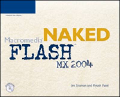 Book cover for Naked Macromedia Flash MX 2004