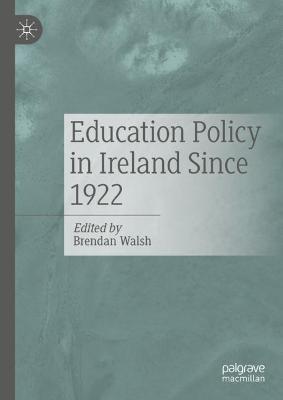 Cover of Education Policy in Ireland Since 1922