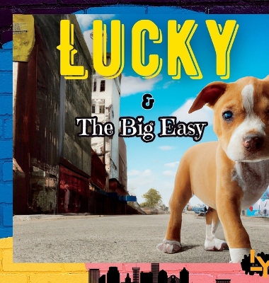 Cover of Lucky & The Big Easy