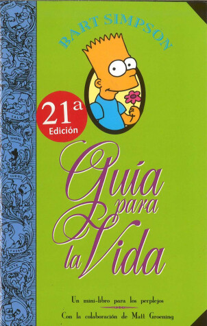 Book cover for Guia para la vida Simpson/ Bart Simpson's Guide to Life