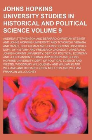 Cover of Johns Hopkins University Studies in Historical and Political Science Volume 9