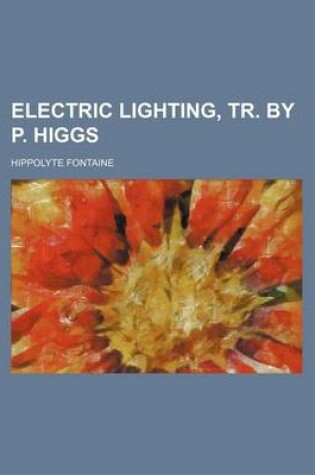 Cover of Electric Lighting, Tr. by P. Higgs