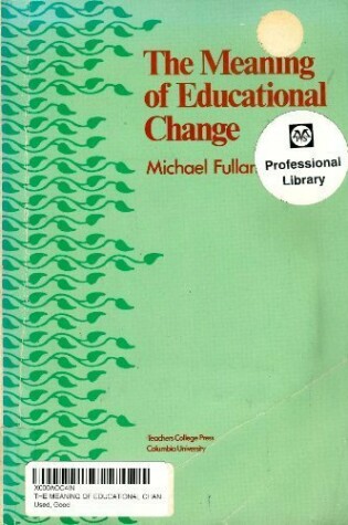 Cover of The Meaning of Educational Change