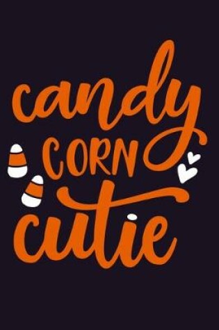 Cover of Candy Corn Cutie