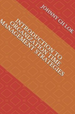 Cover of Introduction to Organization Time Management Strategies