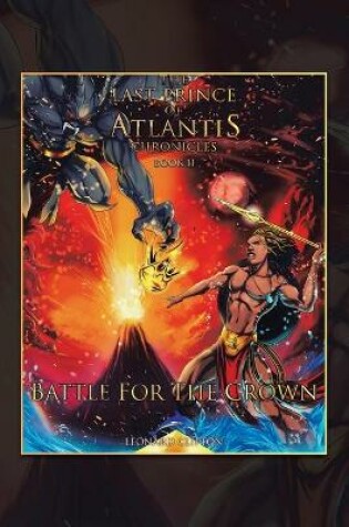 Cover of The Last Prince of Atlantis Chronicles Book Ii Battle for the Crown