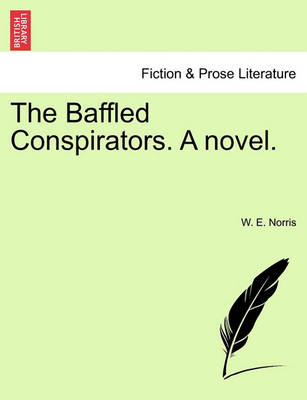 Book cover for The Baffled Conspirators. a Novel.