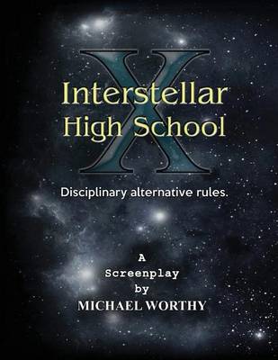 Book cover for Interstellar High School X