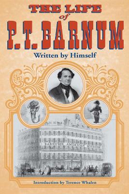 Book cover for The Life of P. T. Barnum, Written by Himself