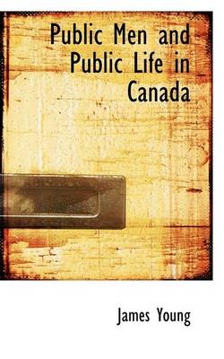 Book cover for Public Men and Public Life in Canada