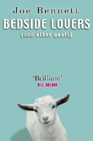 Cover of Bedside Lovers (and Other Goats)