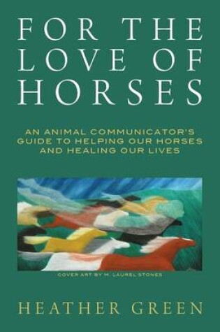 Cover of For the Love of Horses