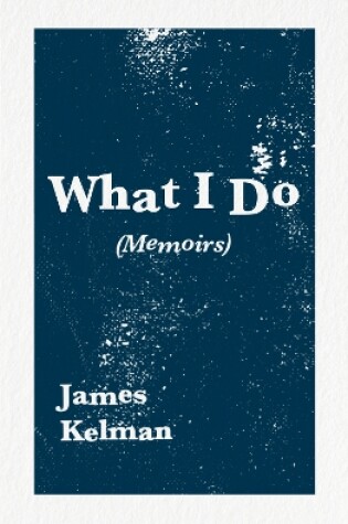 Cover of What I Do