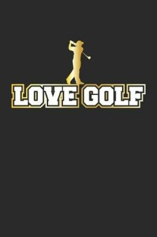 Cover of Love Golf