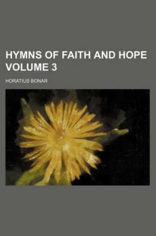 Cover of Hymns of Faith and Hope Volume 3
